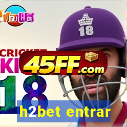 h2bet entrar